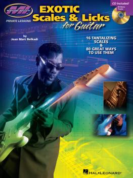 Exotic Scales & Licks for Electric Guitar: 16 Tantalizing Scales & 80  (HL-00695860)