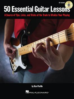 50 Essential Guitar Lessons: A Source of Tips, Licks, and Tricks of th (HL-00696030)