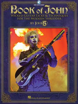 Book of John: Wicked Guitar Licks & Techniques for the Modern Shredder (HL-00696415)