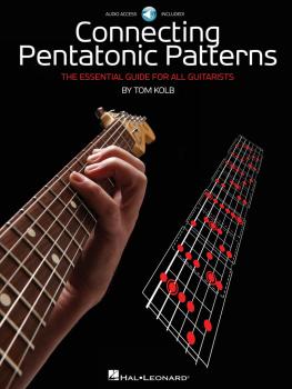 Connecting Pentatonic Patterns: The Essential Guide for All Guitarists (HL-00696445)