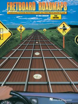 Fretboard Roadmaps - 2nd Edition: The Essential Guitar Patterns That A (HL-00696514)
