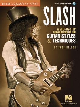 Slash - Signature Licks: A Step-by-Step Breakdown of His Guitar Styles (HL-00696576)