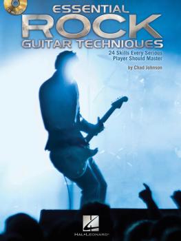 Essential Rock Guitar Techniques: 24 Skills Every Serious Player Shoul (HL-00696577)