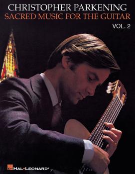 Sacred Music for the Guitar - Volume 2 (Guitar Solo) (HL-00699100)