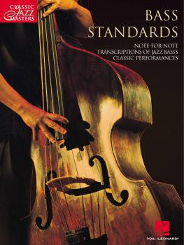 Bass Standards: Classic Jazz Masters Series (HL-00699144)
