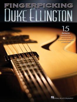 Fingerpicking Duke Ellington: 15 Songs Arranged for Solo Guitar (HL-00699845)