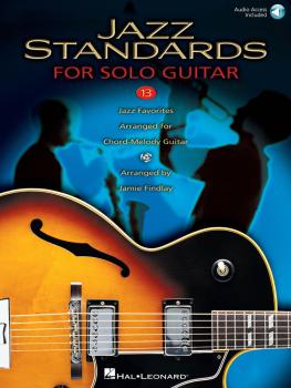 Jazz Standards: 13 Jazz Favorites Arranged for Chord-Melody Guitar (HL-00700174)