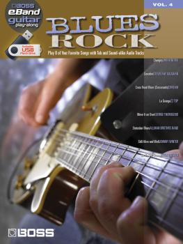 Blues Rock: Boss eBand Guitar Play-Along Volume 4 (HL-00701642)