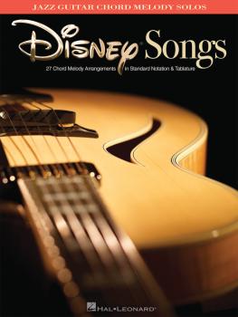 Disney Songs: Jazz Guitar Chord Melody Solos (HL-00701902)