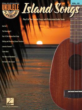 Island Songs: Ukulele Play-Along Volume 22 (HL-00703098)