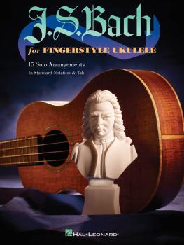 J.S. Bach for Fingerstyle Ukulele (HL-00703516)