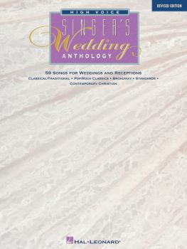 Singer's Wedding Anthology - Revised Edition: High Voice - 59 Songs (HL-00740006)