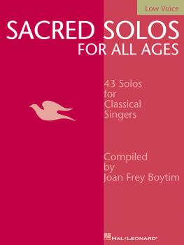 Sacred Solos for All Ages - Low Voice: Low Voice Compiled by Joan Frey (HL-00740201)
