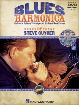Blues Harmonica: Authentic Styles & Techniques of the Great Harp Playe (HL-00821042)