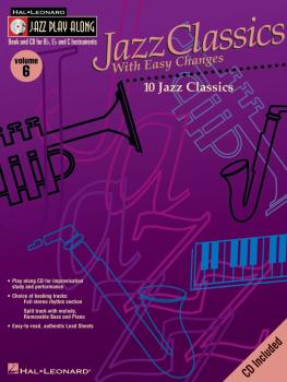 Jazz Classics with Easy Changes: Jazz Play-Along Volume 6 (HL-00841690)
