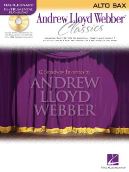 Andrew Lloyd Webber Classics - Alto Sax: Alto Sax Play-Along Book/CD P (HL-00841827)