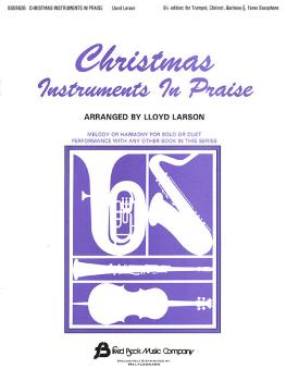 Christmas Instruments in Praise: Bb Instruments Bb Clarinet, Bb Tenor  (HL-00842014)