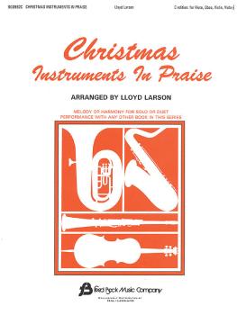 Christmas Instruments in Praise: C Instruments Flute, Oboe & Others (HL-00842015)