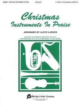 Christmas Instruments in Praise: Eb Instruments Eb Alto Sax, Eb Barito (HL-00842017)