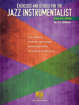 Exercises and Etudes for the Jazz Instrumentalist (Bass Clef Edition) (HL-00842018)
