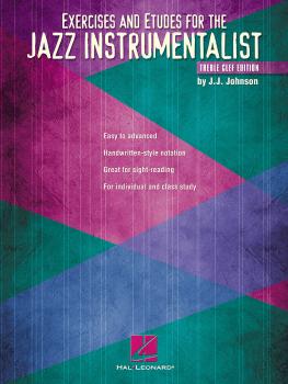 Exercises and Etudes for the Jazz Instrumentalist (Treble Clef Edition (HL-00842042)