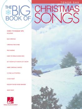 Big Book of Christmas Songs for Tenor Sax (HL-00842145)