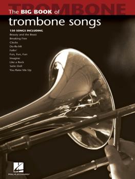 Big Book of Trombone Songs (HL-00842213)