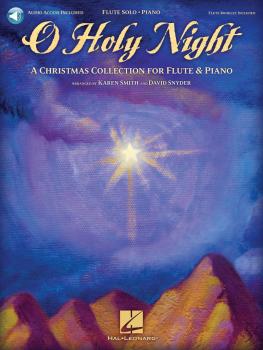 O Holy Night: A Christmas Collection for Flute & Piano (HL-00842454)