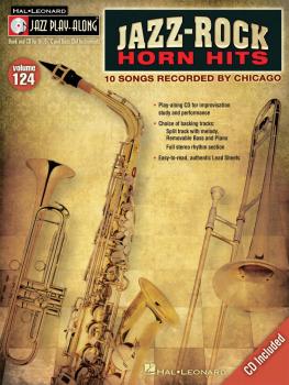 Jazz-Rock Horn Hits: Songs Recorded by Chicago Jazz Play-Along Volume  (HL-00843186)