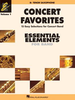 Concert Favorites Vol. 1 - Bb Tenor Sax: Essential Elements 2000 Band  (HL-00860126)