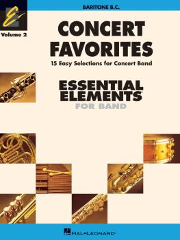 Concert Favorites Vol. 2 - Baritone B.C.: Essential Elements 2000 Band (HL-00860173)
