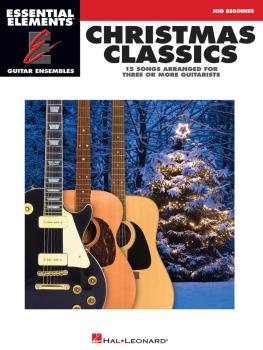 Christmas Classics: Essential Elements Guitar Ensembles Mid-Beginner L (HL-00865015)