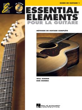 Essential Elements Pour La Guitare 1: Mthode de Guitare Complte (HL-00865020)