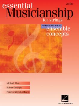 Essential Musicianship for Strings - Ensemble Concepts: Fundamental Le (HL-00960187)