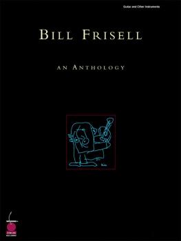 Bill Frisell: An Anthology (HL-02500341)