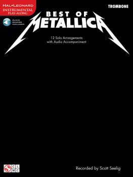 Best of Metallica for Trombone: 12 Solo Arrangements with Online Accom (HL-02501329)