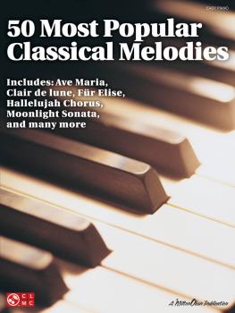 50 Most Popular Classical Melodies (HL-02501401)