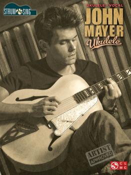 John Mayer - Ukulele (Strum & Sing Series) (HL-02501706)