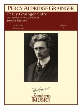 Percy Grainger Suite (Brass Quintet) (HL-03775059)