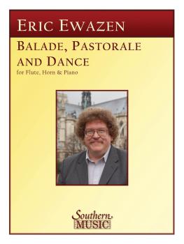 Ballade Pastorale and Dance: Flute, Horn and Piano (HL-03776364)