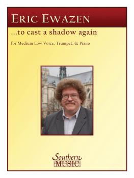 To Cast a Shadow Again: Medium Low Voice, Trumpet and Piano (HL-03779081)