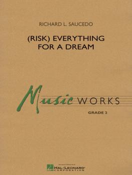 (Risk) Everything for a Dream (HL-04004314)