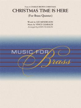 Christmas Time Is Here: Brass Quintet opt. Percussion (HL-04004628)