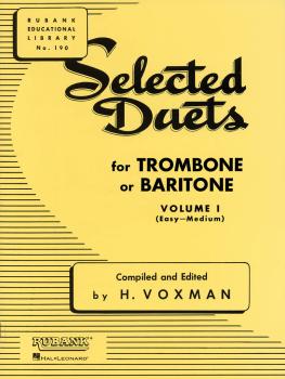 Selected Duets for Trombone or Baritone: Volume 1 - Easy to Medium (HL-04471020)