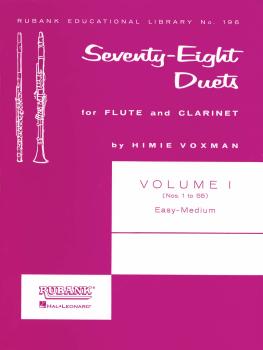 78 Duets for Flute and Clarinet: Volume 1 - Easy to Medium No. 1-55 (HL-04471040)