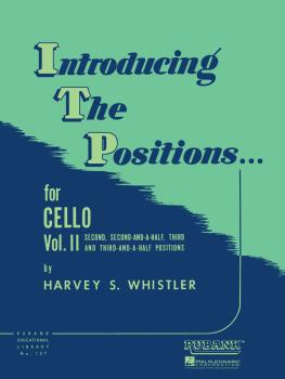 Introducing the Positions for Cello: Volume 2 - Second, 2-1/2, Third,  (HL-04472860)