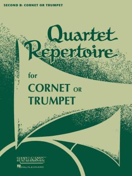 Quartet Repertoire for Cornet or Trumpet: 2nd B Flat Cornet/Trumpet (HL-04473820)