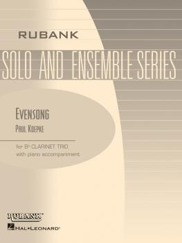 Evensong: Three Bb Clarinets with Piano - Grade 2.5 (HL-04476854)
