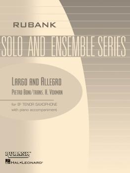 Largo and Allegro: Tenor Saxophone Solo with Piano - Grade 3 (HL-04477537)