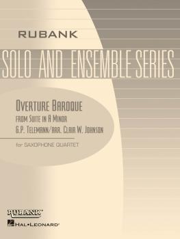 Overture Baroque (from Suite in A Minor): Saxophone Quartet - Grade 4 (HL-04479598)